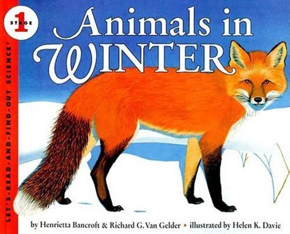 Animals in Winter, Henrietta Bancroft ; Richard G. Van Gelder - Paperback - 9780064451659