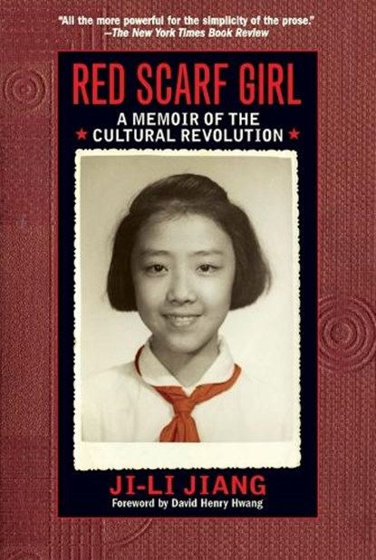 Red Scarf Girl: A Memoir of the Cultural Revolution, Ji Li Jiang - Paperback - 9780064462082