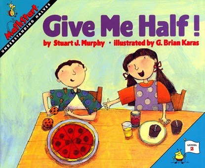 Give Me Half!, Stuart J. Murphy - Paperback - 9780064467018