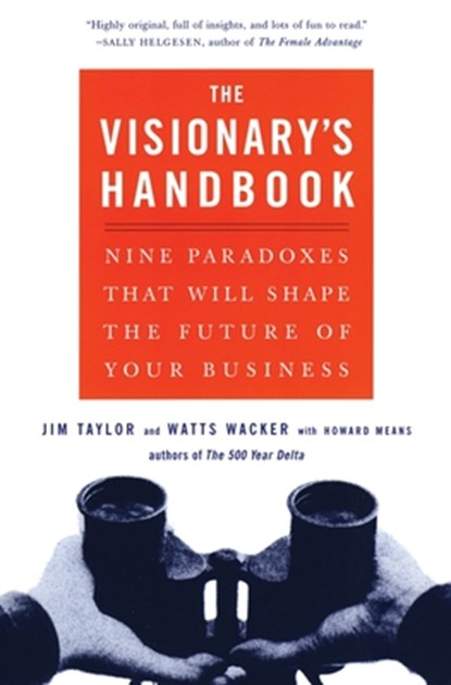 Visionary's Handbook, Watts Wacker ; Jim Taylor ; Howard Means - Paperback - 9780066619880