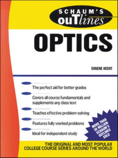 Schaum's Outline of Optics, Eugene Hecht - Paperback - 9780070277304