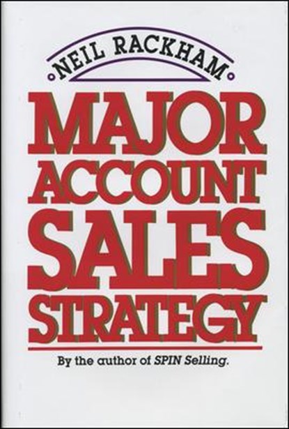 Major Account Sales Strategy, RACKHAM,  Neil - Gebonden - 9780070511149