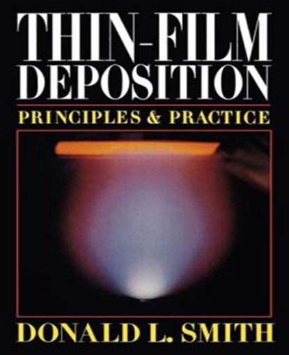 Thin-Film Deposition: Principles and Practice, Donald Smith - Gebonden - 9780070585027