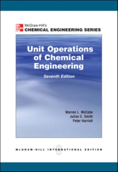 Unit Operations of Chemical Engineering (Int'l Ed), Warren McCabe ; Julian Smith ; Peter Harriott - Paperback - 9780071247108