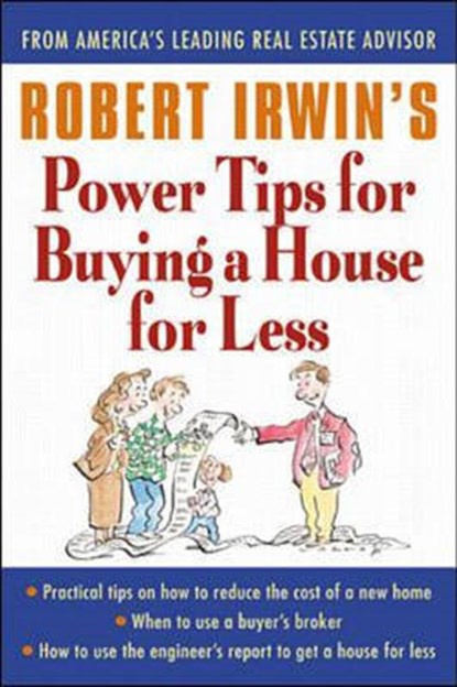 Robert Irwin's Power Tips for Buying a House for Less, Robert Irwin - Paperback - 9780071356879