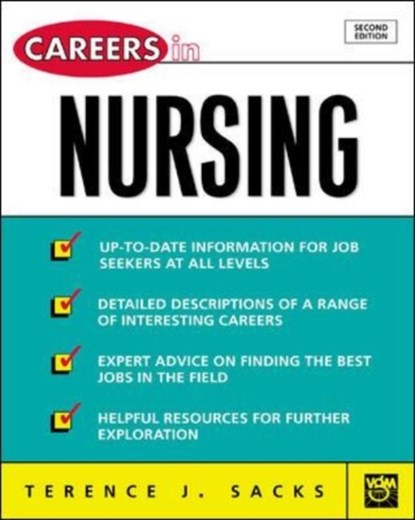 Careers in Nursing, SACKS,  Terence J. - Paperback - 9780071405805