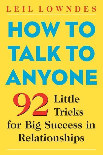 How to Talk to Anyone, Leil Lowndes - Paperback - 9780071418584