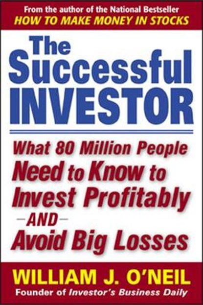 The Successful Investor, William O'Neil - Paperback - 9780071429597