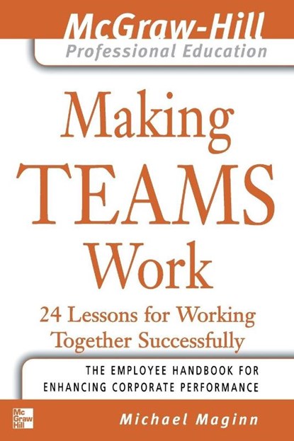 Making Teams Work, Michael Maginn - Gebonden - 9780071435307