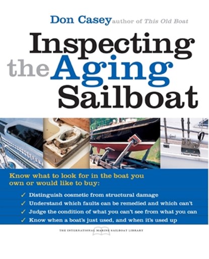 Inspecting the Aging Sailboat, Don Casey - Paperback - 9780071445450