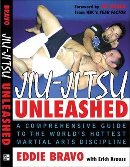 Jiu-jitsu Unleashed, Eddie Bravo - Paperback - 9780071448116