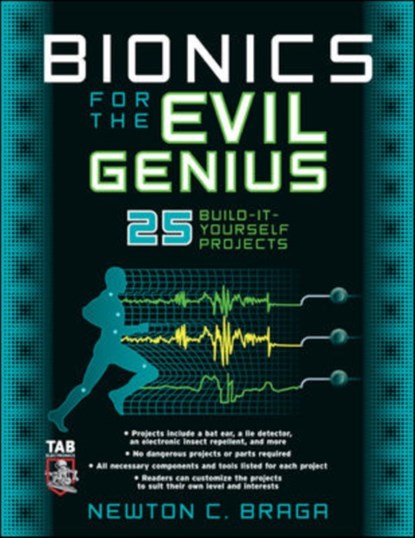 Bionics for the Evil Genius, Newton Braga - Paperback - 9780071459259