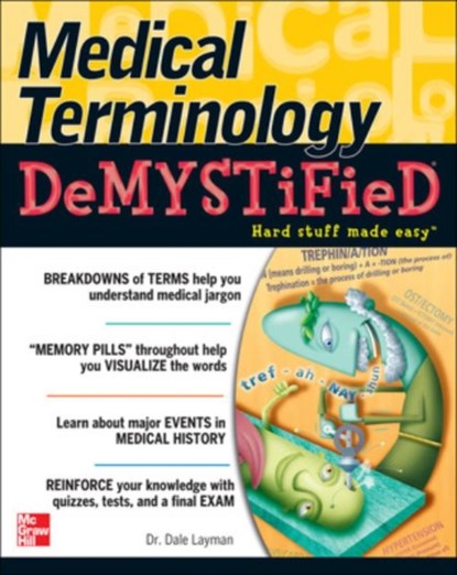 Medical Terminology Demystified, Dale Layman - Paperback - 9780071461047
