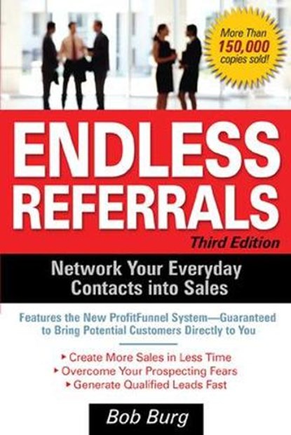 Endless Referrals, Third Edition, Bob Burg - Paperback - 9780071462075