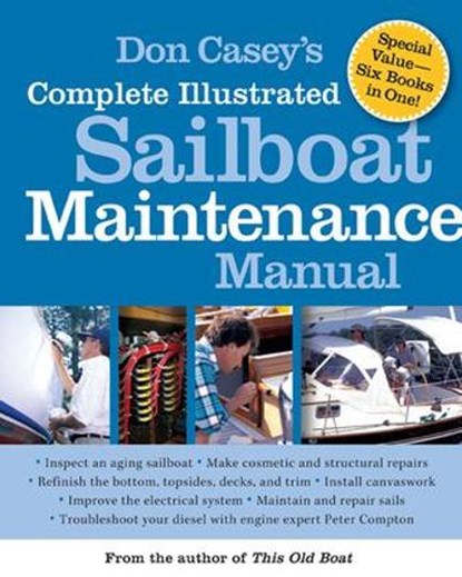 Don Casey's Complete Illustrated Sailboat Maintenance Manual, Don Casey - Gebonden - 9780071462846