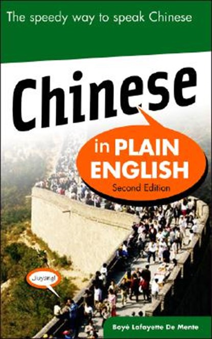 Chinese in Plain English, Second Edition, DE MENTE,  Boye - Paperback - 9780071482950