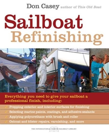 Sailboat Refinishing, Don Casey - Paperback - 9780071486583