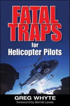 Fatal Traps for Helicopter Pilots | Greg Whyte | 