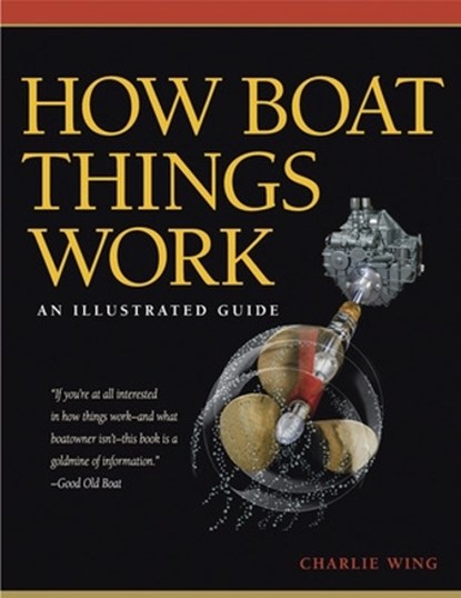 How Boat Things Work, Charlie Wing - Paperback - 9780071493444