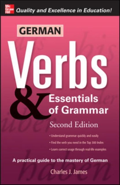 German Verbs & Essential of Grammar, Second Edition, Charles James - Paperback - 9780071498036