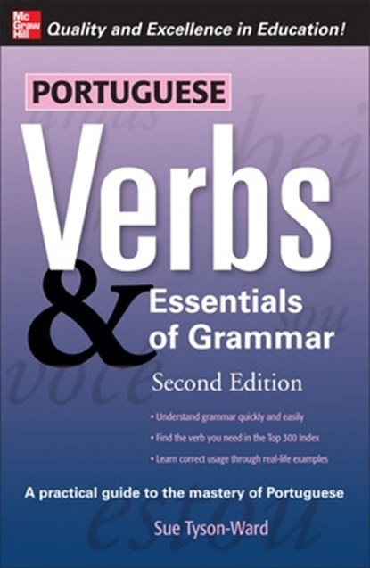 Portuguese Verbs & Essentials of Grammar 2E., Sue Tyson-Ward - Paperback - 9780071498074