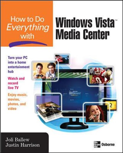 How to Do Everything with Windows Vista (TM) Media Center, BALLEW,  Joli - Paperback - 9780071498647