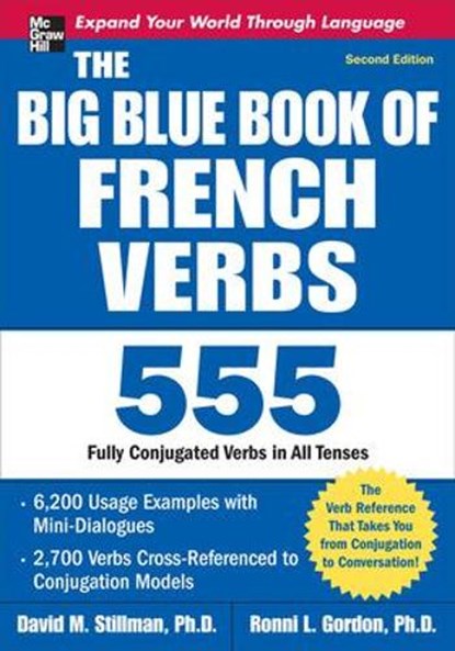 The Big Blue Book of French Verbs, Second Edition, David Stillman ; Ronni Gordon - Paperback - 9780071591485