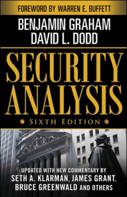 Security Analysis: Sixth Edition, Foreword by Warren Buffett, Benjamin Graham ; David Dodd - Gebonden - 9780071592536