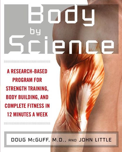 Body by Science, John Little ; Doug McGuff - Paperback - 9780071597173