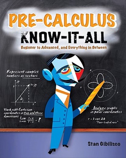 Pre-Calculus Know-It-ALL, Stan Gibilisco - Paperback - 9780071627023