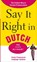 Say It Right in Dutch, NA EPLS - Paperback - 9780071701402
