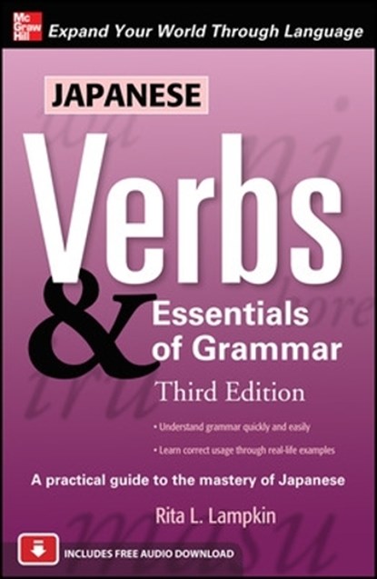 Japanese Verbs & Essentials of Grammar, Third Edition, Rita Lampkin - Paperback - 9780071713634