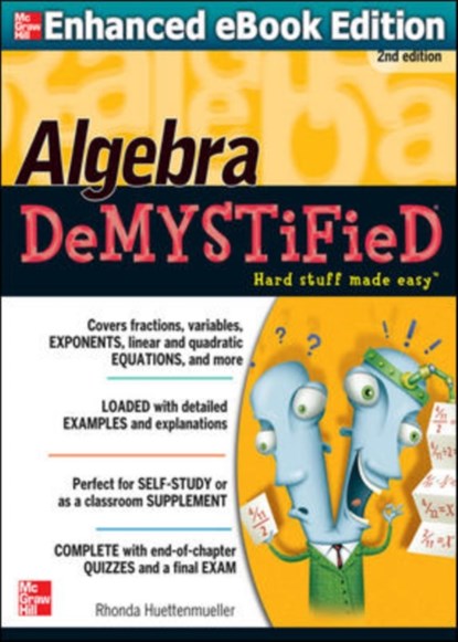Algebra DeMYSTiFieD, Second Edition, Rhonda Huettenmueller - Paperback - 9780071743617