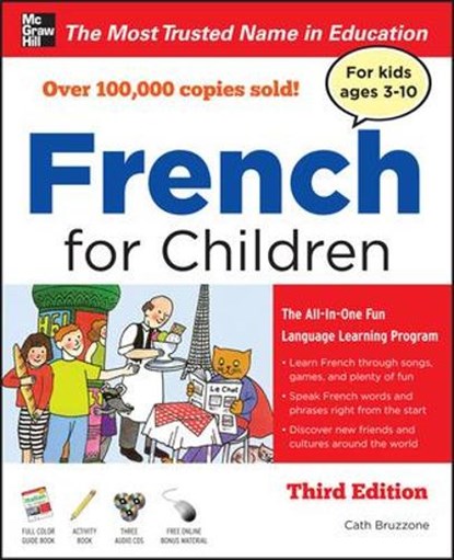 French for Children with Three Audio CDs, Third Edition, Catherine Bruzzone - Paperback - 9780071744973