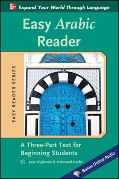 Easy Arabic Reader, Jane Wightwick ; Mahmoud Gaafar - Paperback - 9780071754026