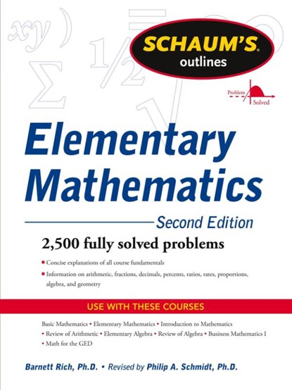 Schaum's Outline of Review of Elementary Mathematics, Philip Schmidt ; Barnett Rich - Paperback - 9780071762540