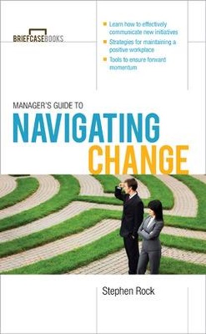 Manager's Guide to Navigating Change, ROCK,  Stephen - Paperback - 9780071769471