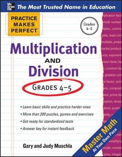 Practice Makes Perfect Multiplication and Division, Gary Muschla - Paperback - 9780071772853