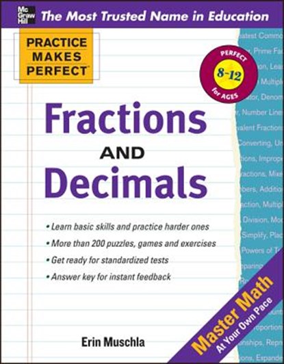 Practice Makes Perfect: Fractions, Decimals, and Percents, Erin Muschla - Paperback - 9780071772860