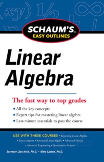 Schaums Easy Outline of Linear Algebra Revised, Seymour Lipschutz ; Marc Lipson - Paperback - 9780071777483
