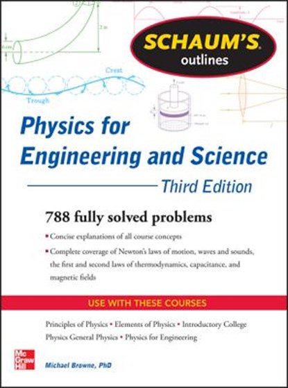 Schaum's Outline of Physics for Engineering and Science, Michael Browne - Paperback - 9780071810906