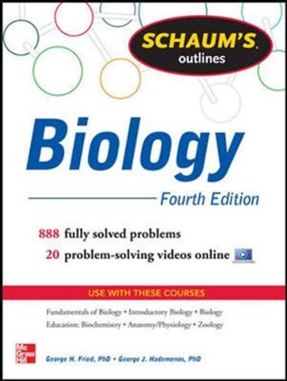 Schaum's Outline of Biology, George H. Fried ; George J. Hademenos - Paperback - 9780071811309