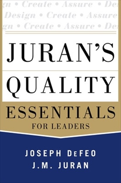Juran's Quality Essentials, Joseph Defeo - Gebonden - 9780071825917