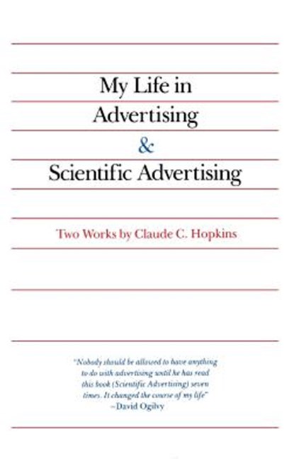 My Life in Advertising and Scientific Advertising, Claude Hopkins - Gebonden - 9780071832823
