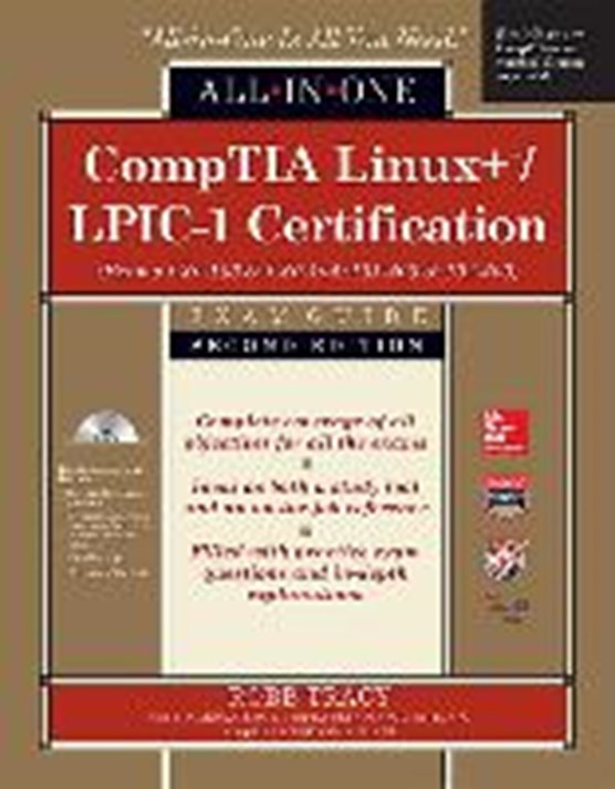 CompTIA Linux+/LPIC-1 Certification All-in-One Exam Guide, Second Edition (Exams LX0-103 & LX0-104/101-400 & 102-400)