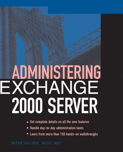 Administering Exchange Server 2000, Mitch Tulloch - Paperback - 9780072127089