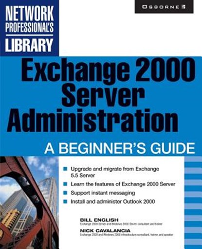 Exchange 2000 Server Administration, Bill English - Paperback - 9780072131192