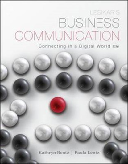 Lesikar's Business Communication: Connecting in a Digital World, Kathryn Rentz ; Paula Lentz - Gebonden - 9780073403212