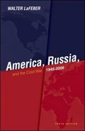 America, Russia and the Cold War 1945-2006 | Walter LaFeber | 