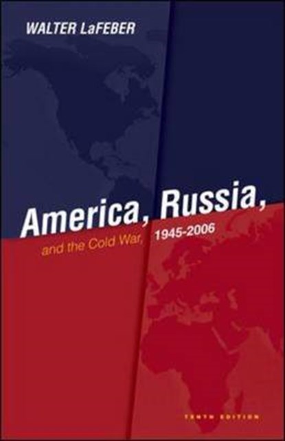 America, Russia and the Cold War 1945-2006, Walter LaFeber - Paperback - 9780073534664